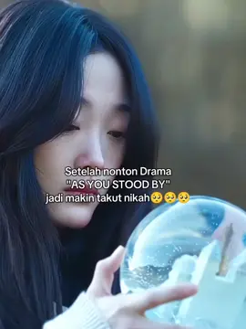 makin takut buat nikah😭😭😭😭#asyoustoodby #drakor #kdrama #foryou 