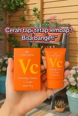 Whitening Vitamin C Cream bantu jaga kelembapan dan cerah alami 🌸 #HealthyGlow #BrightSkinGoals #AYChalonese 