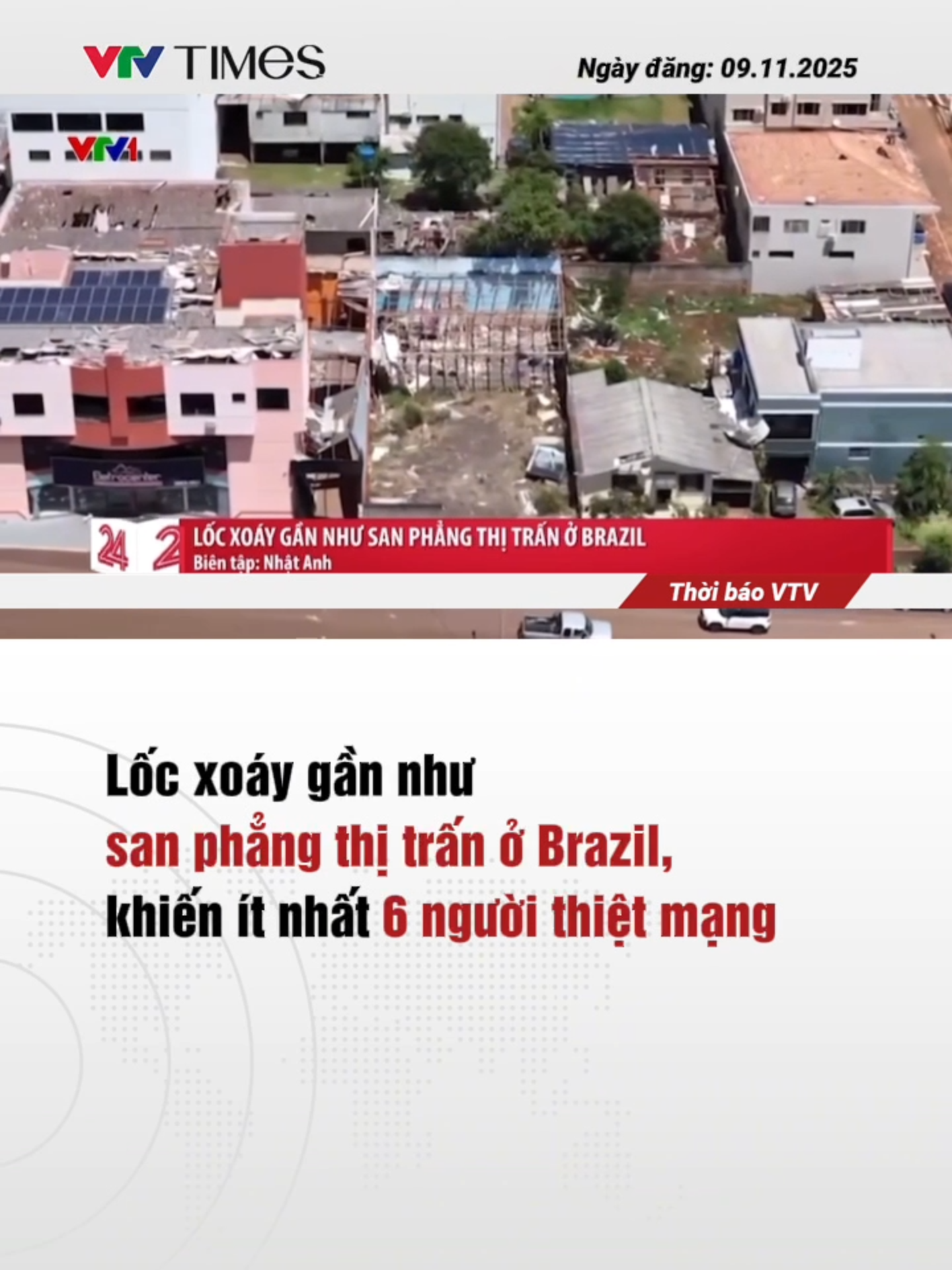 Một trận lốc xoáy kèm theo gió mạnh và mưa lớn đã xảy ra tại bang Parana, miền Nam Brazil, khiến ít nhất 6 người thiệt mạng và hơn 750 người bị thương. #vtvtimes #tiktoknews #vtvonline #locxoay #nguyhiem #parana