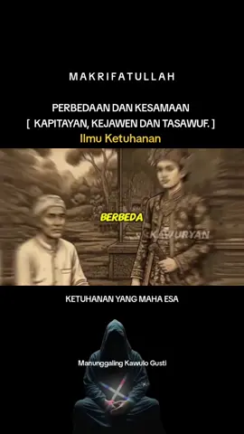 #kapitayan #kejawen #tasawuf #ilmuketuhanan #tuhanyangmahaesa #ketuhananyangmahaesa #makrifatullah #agamakapitayan #agamakejawen #agamaislam