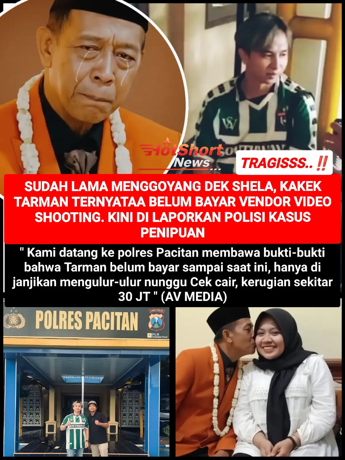 SUDAH LAMA MENGGOYANG DEK SHELA, KAKEK TARMAN BELUM BAYAR VENDOR VIDEO SHOOTING..‼️ Video di kommenntar..👇 TRAGISSS, Setelah Tarman memenuhi panggilan polisi atas dugaan cek palsu, ke esokan harinya Av Media Vendor Video Shooting dan Streaming pada saat acara pernikahan Mbah Tarman dan Dek Shela yang menggegerkan dunia, Av Media mendatangi Polres Pacitan dengan membawa bukti-bukti melaporkan bahwa Kakek Tarman saat ini belum membayar jasanya. Menurut info, kerugian Av Media mencapai 30 Juta. Pihak Tarman menjanjikan mau membayar jika CEK cair, namun setelah di tunggu sekian lama hanya mengulur-ulur waktu dan janji. Kenyatanya semua Zonk, justru di depan penyidik polres Pacitan Tarman mengakui jika Cek itu emang kosong tidak ada dananya di Rekening BCA. #tarman #shela #cek #3miliar #pacitan 
