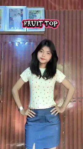 ချစ်စရာTop လေးကွယ်#fittop #fyp #eaintclothing #fruittop #fashiontiktok 