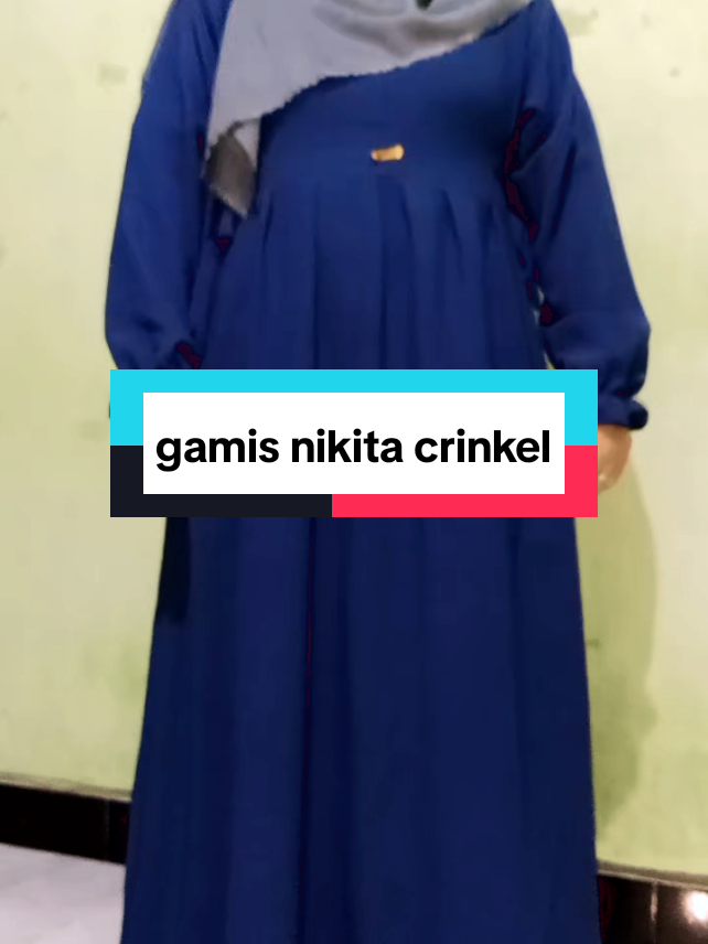 gamis nikita #gamiscrinkle #gamisnikita #gamisnikitacringkle #cuantanpabatas #wibgajian 