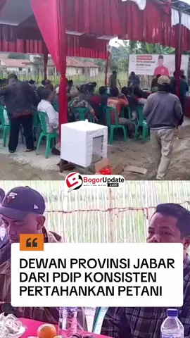Dewan Provinsi Jabar dari PDIP Konsisten Pertahankan Petani BogorUpdate.com - Mulai terkikisnya regenerasi petani akibat ketidakstabilan harga panen serta rusaknya lahan pertanian akibat maraknya pembangunan perumahan di lumbung pertanian. Anggota DPRD Provinsi dari Partai Demokrasi Indonesia Perjuangan, Doni Maradona Hutabarat, terus perjuangkan nasib para petani di wilayah Kabupaten Bogor. Giat reses tahunan kali ini akan dijadikan agenda rutin untuk mempertahankan para petani yang kini terancam punah. Melalui reses atau 