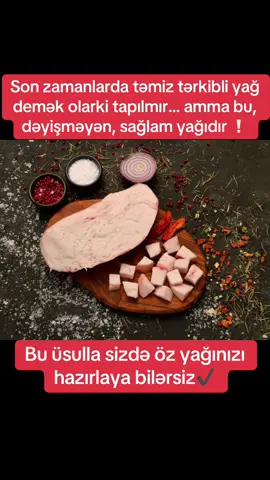 Quyruq yağının faydaları✔️ #fypage #fypシ゚ #keşfetazerbaycan🇦🇿 #tiktokazerbaycan #sağlamlıq 