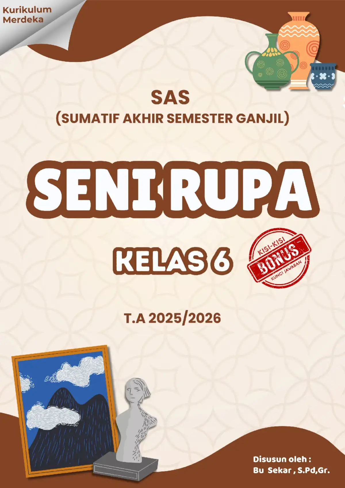 SOAL SAS SENI RUPA KELAS 6 SMT 1 | T.A 2025/2026 