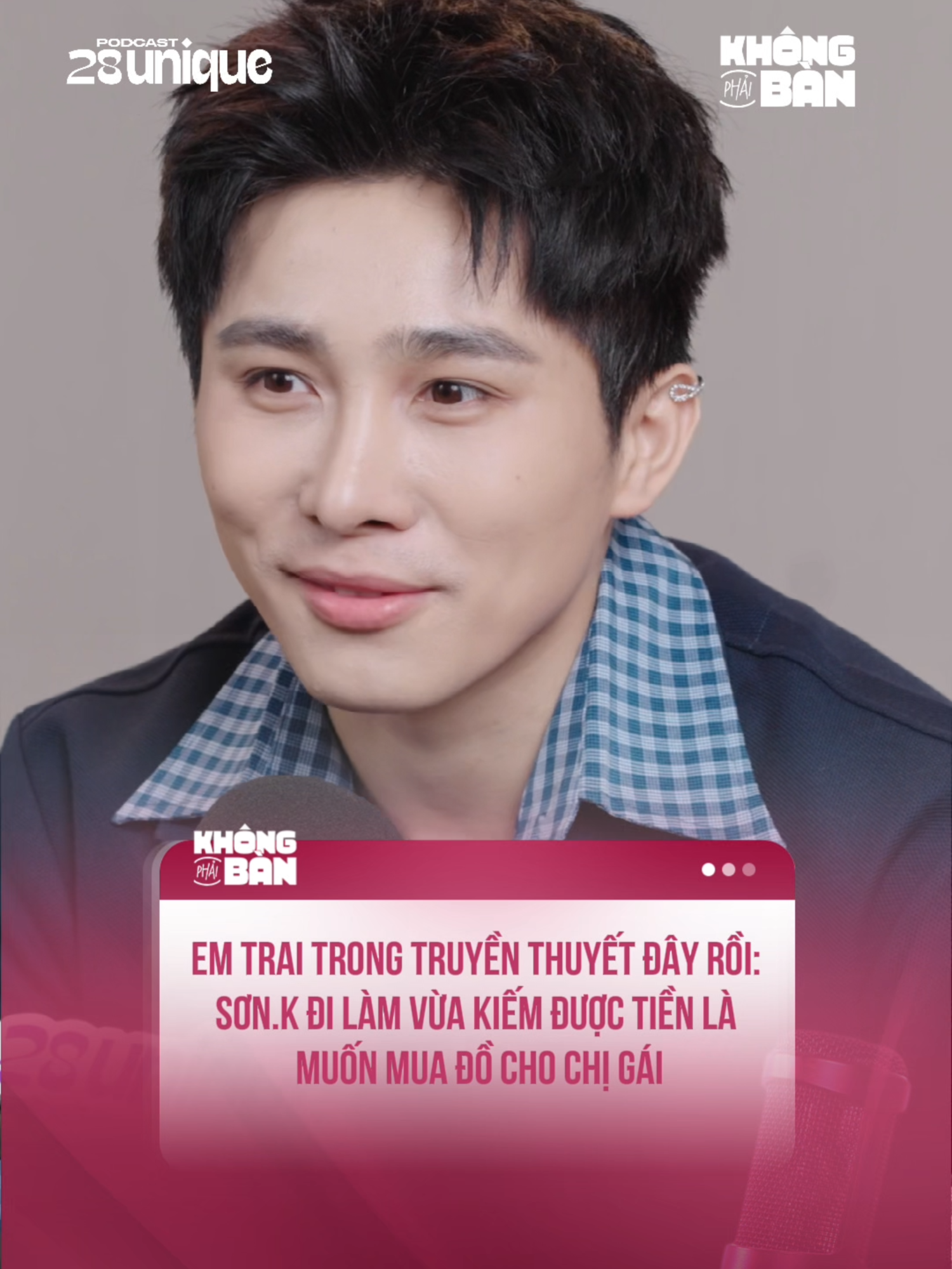 Hình mẫu em trai trong truyền thuyết: Sơn K #28uniquepodcast #28unique #fyp #sonk #khongphaiban