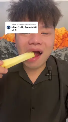 Trả lời @TOKEN-AN mía ??? Quá dễ với đen . Fl tôi#trending #viral #fyp #mukbang 