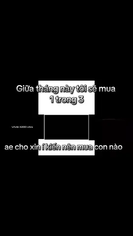 ae cho xin ý kiến nên mua con nào lâu dài nhỉ đã dùng all hãng rồi#flagship #vivo #iphone #xuhuong #xu 