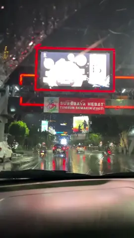 #surabaya #surabayavibes #night #fyp #fyppppppppppppppppppppppp #fypage #foryoupage #foryou #rain 