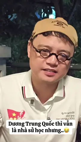 Dương Trung Quốc thì vẫn là nhà sử học nhưng..😂#thanglongtv #xh #viral 