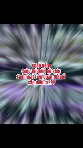 Cuộc thi thiết kế skin Sinh nhật Liên Quân 10 tuổi sắp diễn ra??? ▎Cuộc thi Sáng tạo trang phục Sinh nhật Liên Quân 10 tuổi ✦ Coming Soon! Tuần lễ Thời trang Liên Quân 2026 sẽ được tổ chức long trọng tại một địa điểm bí ẩn ở Athanor!  Chúng tôi hân hạnh mời 4 vị tướng tham gia với vai trò người mẫu trình diễn, giới thiệu xu hướng thời trang mới nhất của Liên Quân Mobile! Các nhà thiết kế ơi, sẵn sàng chưa nào cre: Aovnew #xh #sonw_aov #lienquanmobile 