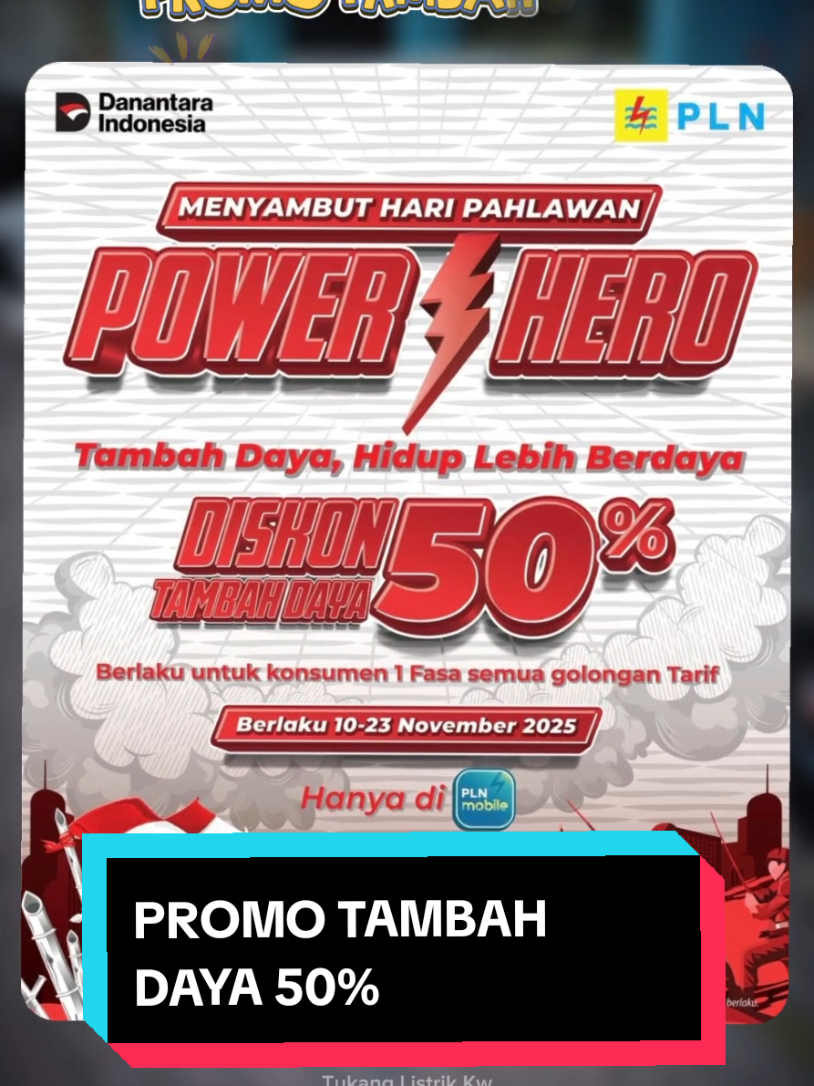 PROMO TAMBAH DAYA LISTRIK. DISKON 50% ⚡️#listrik #pln #promo #promotambahdaya #tukanglistrikkw @pln_id 