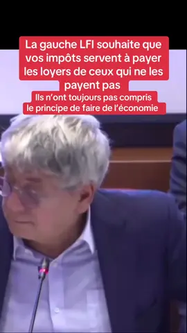 La gauche LFI souhaite que vos impôts servent à financer les loyers de ceux qui ne le payent pas . Il n’ont toujours pas compris ce qu’est le principe de faire des économies . #france #lfi #gauche #melenchon #budget 