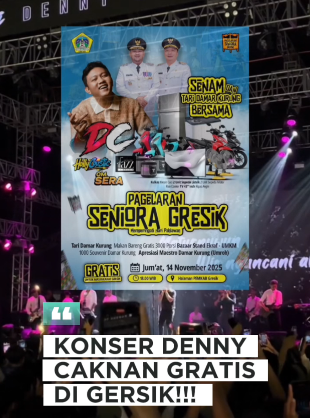 KONSER DENNY CAKNAN DI GERSIK GRATIS  Warga Gersik jangan lupa kita seru seruan bareng @dnyckn pada tanggal 📆 14 November 2025 di 📍 Halaman Kantor Bupati Gersik  #konsergratis #konserdennycaknan #dennycaknan #dcmusic #ropang 