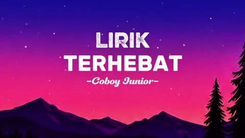 Terhebat - coboy Junior  ceritakan impian kalian seperti lagu ini yuk berbagi cerita...#liriklagu #terhebat #xyzbca 