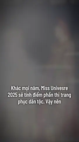 Hương Giang sẽ chọn bộ National Costume mang hướng trình diễn 🔥 Mọi người thích thế nào : Áo dài, Nữ Quyền, Biến hình hay Anh hùng - Cùng comment bên dưới nhé 🇻🇳#huonggiang #missuniverse #missuniversevietnam #thegioihoahau #tiktok 