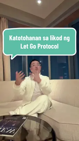 Katotohanan sa likod ng Let Go Protocol #fyp 