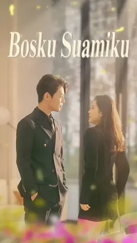 Part 5 | Bosku Suamiku  #boskusuamiku #drama #dracin #dramachina  Bosku Suamiku Full Episode | drama china | Bahasa Indonesia | ending |