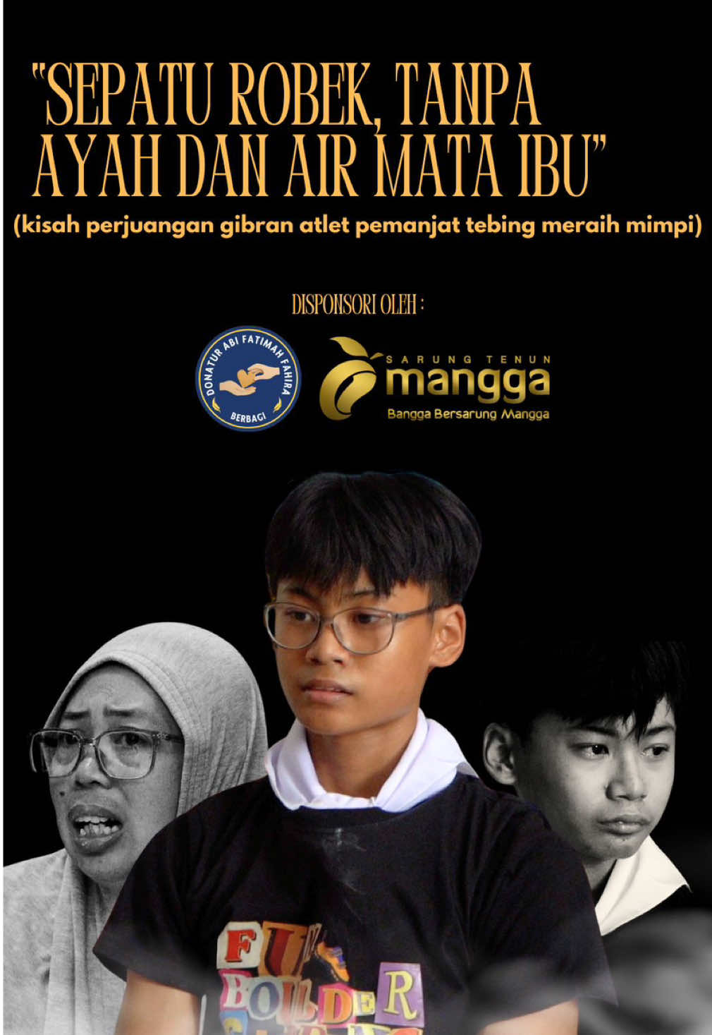 Gibran usia 16 tahun, bukan asal solo , Atlet panjat tebing, berprestasi sering dapet emas di kejuaraan, Ibunya single parent cerai hidup karna KDRT dari ayah tiri gibran, dan saat ini punya adik tiri usia 3th bernama GEGE . Sejak kecil gibran tidak diakui oleh sang ayah, jadi hanya punya ibu saja. ibunya rajin berpuasa sunna Sejak menjadi calon atlet , Gibran gak pernah beli sepatu, sepatu selalu dikasih sama senior atletnya hingga jebol dan 3 x di sol tp jebol lagi . alat alat panjat tebingnya pernah diambil oleh ayah tirinya hingga akhirnya sang ibu memilih sang anak tanpa tau kedepan harus bgmn ketimbang sang anak mendapat perlakuan KDRT dari mantan suami. Gibran rajin solat, ga pernah mengeluh, dan ga pernah minta jajan ke ibunya yang  hanya jualan online dan jual merchandise panjat tebing setiap event lomba. rumah mengontrak dan sering menunggak saat ini dua bulan saat kami datang tak ada makanan sedikitpun tersisa  Beras habis,air isi ulang habis,hingga akhirnya setelah liputan jam 15.30 beliau baru bisa makan bersama Gege. #sarungmangga#gibran#gibranpanjattebing#atletkotacirebon#panjattebing