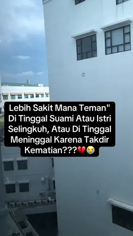 Lebih sakit d tinggal selingkuh atau kematian??? #fyp #affiliate #quotes #affiliatemarketing #affiliatetiktok 