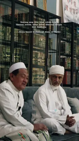 Seorang yang alim tidak cukup dengan ilmunya semata, selagi belum dibarengi dengan sifat bijaksana. Abuya as-Sayyid Muhammad ibn Alany al-Maliki al Hasani #langitan #darulghurobalangitan #santrighuroba #santrilangitan 