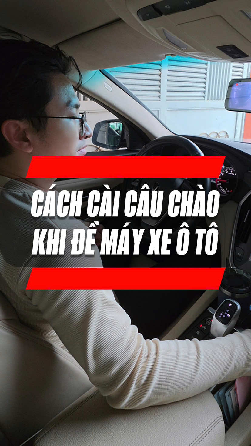 Cách cài câu chào khi đề máy xe ô tô? #anhchuxuong #car #xehoi #oto #otoxehoi 