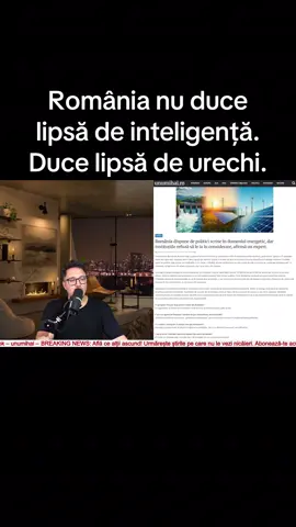 România nu duce lipsă de inteligență. Duce lipsă de urechi. #stiri #fyp #stiriromania #breakingnews #unumihai 
