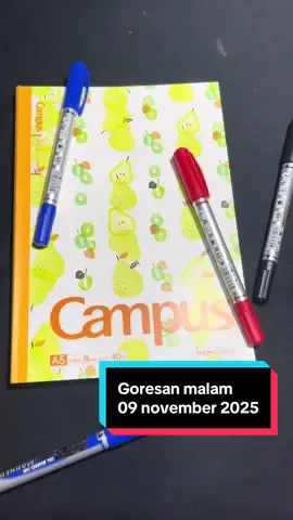 Goresan malam 09 November 2025 #asmr #buku #goresantinta #tulisantangan #fyp 