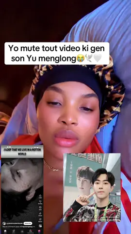 Yo mute tout video ki gen son Yu menglong😭🕊️🤍 #yumenglong #yumenglong于朦胧 #chinesedrama #viral #justiceforyumenglong🕊😭 