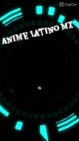 Anime Latino Mx  #reels #reels__tiktok #anime #mx #viral 
