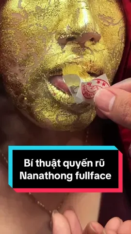 Bí thuật quyến rũ nanathong gold fullface #sakyant #phongthuydt #sakyantatoo #nanathong 