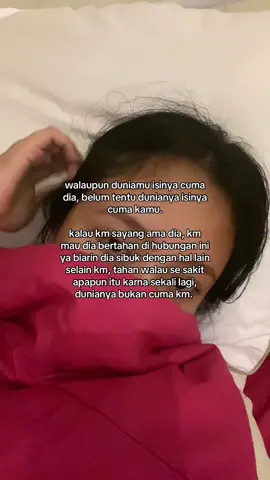 jangan sampai keluar bahasa “cari kegiatan dong, duniaku kan bukan cm km” karna sumpah denger kata itu keluar dari orang yg kalian sayang rasanya sakit bukan main hehe.  #fyp #hubungan 
