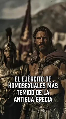 El ejército de homosexuales más temido de la antigua Grecia. #grecia #historia #antiguagrecia #antiguedades #soldados 