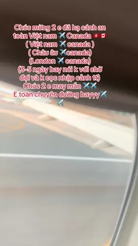 K lừa đảo bằng chứng thật ae hãy tin tưởng e toàn #chuyenduongbay #đườngbay✈️✈️ #xuhuong2025❤️❤️ #cuộcsốngởmỹ #vietnamese #vietnamcanada_life🇨🇦 