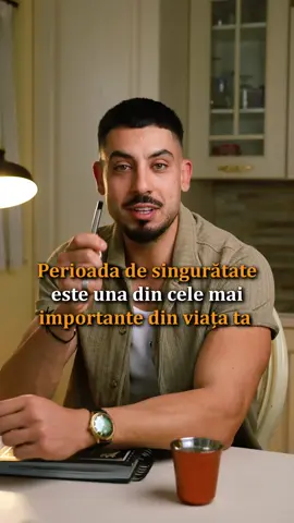 Perioada de singuratate este una dintre cele mai importante perioade din viata ta. Iti arat cine esti tu cu adevarat si iti da spatiul, timpul sa te cunosti. Nu cauta sa fugi de aceste momente de singuratate, mai ales ca barbat!