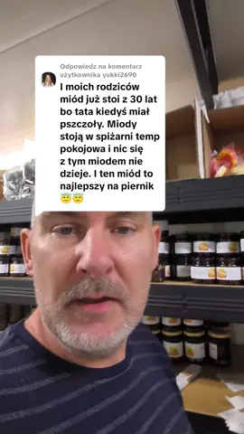 Odpowiadanie użytkownikowi @yukki2690 u moich rodziców miód już stoi z 30 lat 