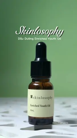 Dầu Dưỡng Enriched Youth Oil Skinlosophy Phục Hồi Và Cấp Ẩm Cho Làn Da #skinlosophy #youthoil #moboreview #goclamdep #dauduongskinlosophy 