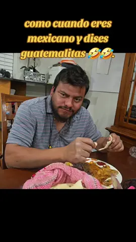 El mexicano nos dise guatemalitas porque sera🤣🤣#mexicanoconchapina #creatorsearchinsights #tiktok 