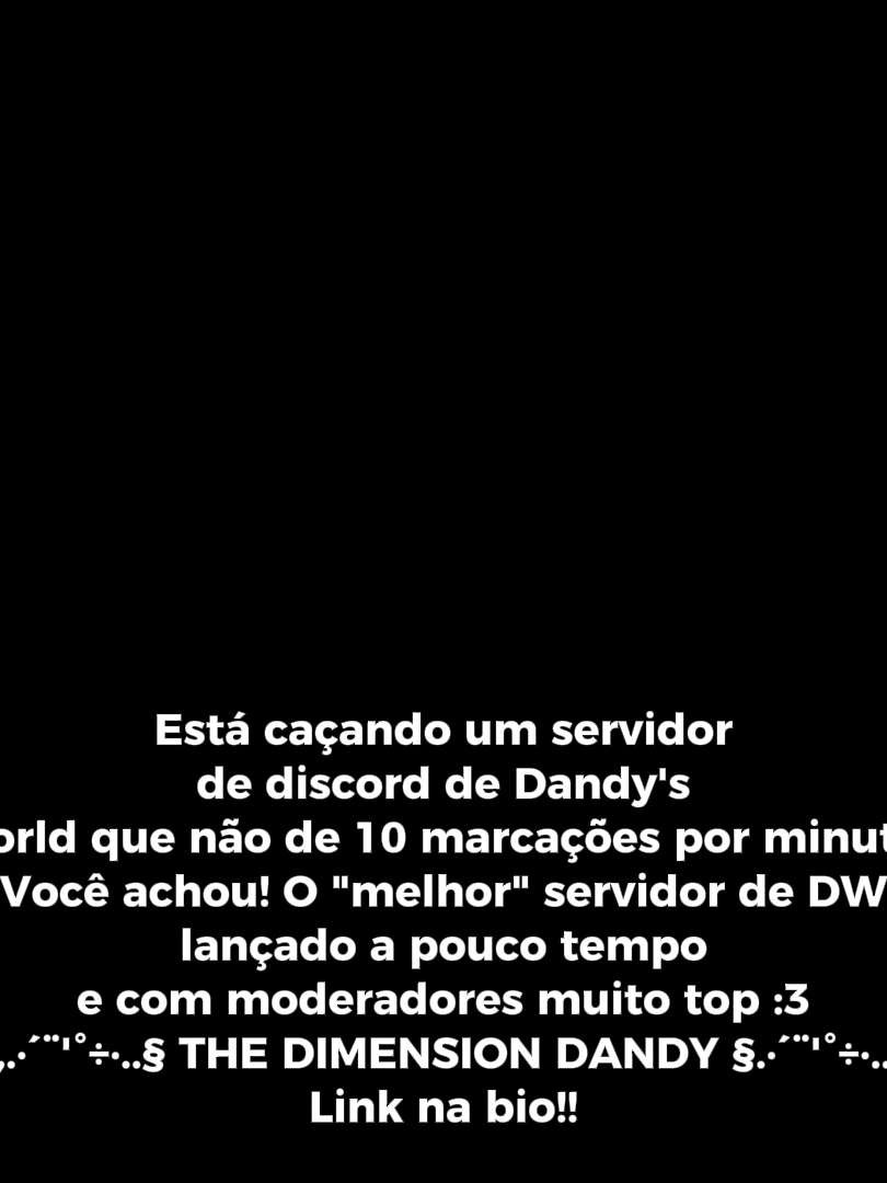 SERVIDOR NO LINK DA BIO!!! . . . . #edit #videoviral #foryou #fyp #hate_pedrozw #pedrozw #robloxx #robloxedit #dandysworld #dw #memes