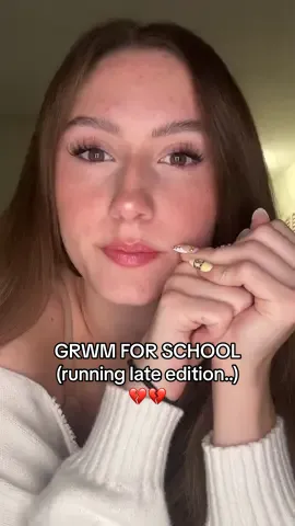 GRWMMM for school 💔💔 when am i not running late atp #grwm #grwmforschool #schoolgrwm #school #makeup 