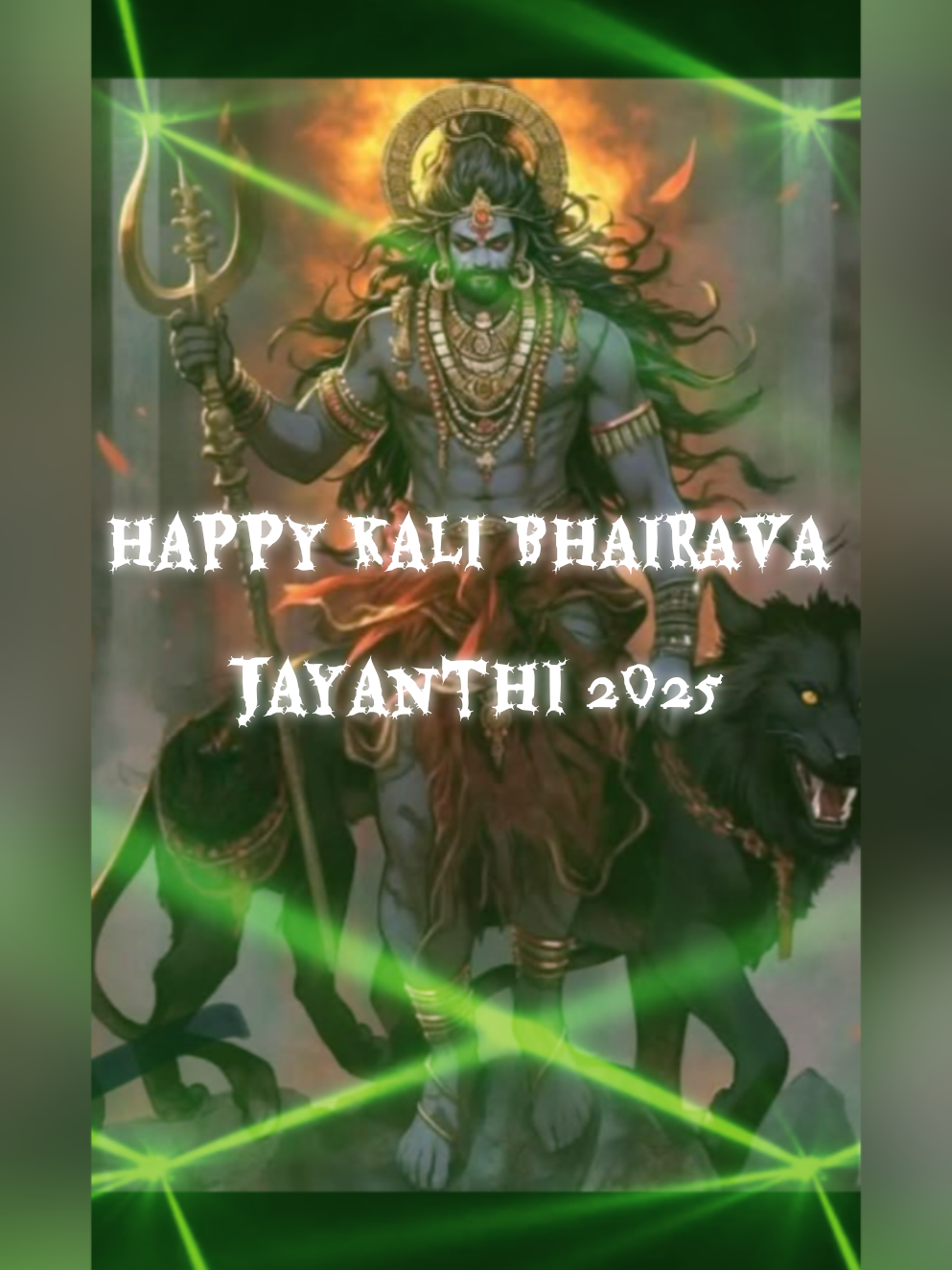 Happy Kali bhairava Jayanthi 2025.                                               Jai Jai Rudra Mahaa Raudra.  Veera Bhadra Avataaraaya  Mahaa Bhairavaya Namaha.  On Tuesday we celebrate Bhairava Jayanti. It marks the day Bhagwan Shankara manifested in the Purnaavataara Rudra form and protected  Bhagwan Vishnu agains the deception of Brahma ji.  Devotees across the world keep fast and offer simple prasadam, deep and other forms of worship to Bhairava Devta in expressing gratitude for health, happiness and protection agains all evil and negative influences. Blessings for safety, security and general wellness and guidance is sought agains the many challenges we encounter in life.  Tuesday marks the Vrat or complete day of prayer, fast and worship. We should not let this opportunity pass us to safeguard ourselves, home, family and personal and professional relations with dedicating some form of worship in praise of this very powerful manifestation of the protective energy of the cosmost.  We can offer flowers, sacred bael, neeb and durva leaves, with lit deeyas, agarbati, perfume, essence, and any fruit or Soharee and sweetrice prasad offerings. Bananas are also highly recommended for Bhairava Pooja.  Hawan and jaap using Om Shree Kaal Bhairava Namaha can also be used with the Rudra Mala or offering into the consecrated fire.  This day is by far the best day to offer what we sometimes refer to Dee Pooja. Offerings should be Sattwic and pure as our love and affection to Bhagwan Shiva. Remember its Lord Shiva ultimately who all offering go to. I do not discredit the fact that other items have in the past been offered in worship, I am not qualified to comment but Please consult your Gurus for best advice and guidance going foward. Some forms of worship may be traditionally practiced and your gurus advice is always best.  Om Tat purushayaa vidmahe Rudraa Avataaraya Dhimahe  Tanno Bhairavaaya Prachaya Dayaat.