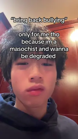 #masochist #bullying #degraded #fypシ #foryoupage 