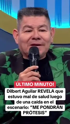 9.11/2: #DilbertAguilar revela que estuvo mal de salud . #fyp #parati #riclatorrez #riclatorre #chollywood #farandulaperuana  #magalytvlafirme #magalymedina #amoryfuego  #destacame  #americahoy #lanochehabla #evdlv #elvalordelaverdad #foryou #fy #Viral #Peru #peruanos #farandulalorcha #destacados 