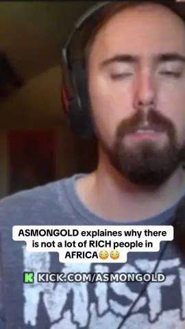ASMONGOLD explaines why there is not a lot of RICH people in AFRICA😳😳 #fyp #viral #USA #UK #asmongold 