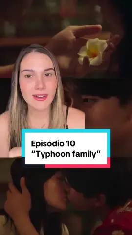 Contém spoiler ✨ Episódio 10 do dorama #typhoonfamily disponível na @Netflix Brasil  O primeiro beijo aconteceu!!! #dorameirasdeplantao #dorama #doramanetflix #dorameira 