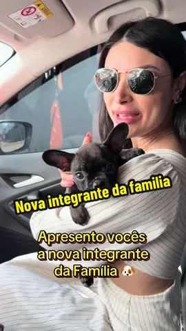 Apresento vocês a nova integrante da Família!!  Não é História de seguidor 