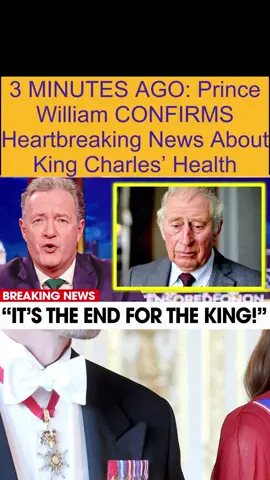 3 MINUTES AGO: Prince William CONFIRMS Heartbreaking News About King Charles’ Health