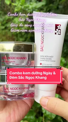 Da đẹp không cần quy trình 10 bước chỉ cần combo kem dưỡng Ngày & Đêm Sắc Ngọc Khang,Kem ban ngày giúp giúp dưỡng trắng,nâng tông,chống nắng,dưỡng ẩm,mờ nếp nhăn.ban đêm giúp mờ nám sạm,tàn nhang,cấp ẩm,ngăn ngừa lão hoá da #combongaydem #sacngockhang #kemduongtrangda #lamdepmoingay #xuhuong 