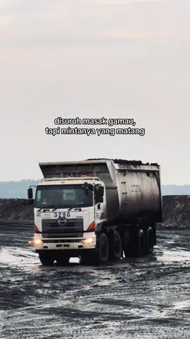 tapi bukan tentang masak dan matang #potrethauling #tambangbatubarakalimantan #kulitambang👷 #tambanghitz #anaktambang 